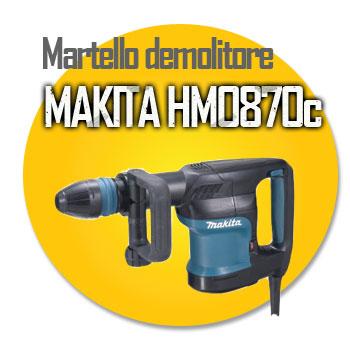 Martello demolitore Makita HM0870c